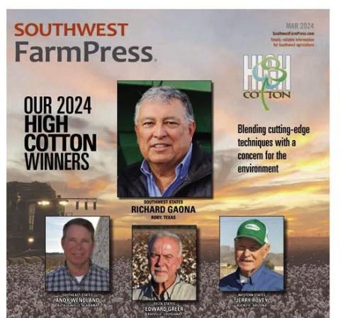 Read the article written by Shellley Huguley in the Southwest FarmPress announcing Richard Gaona as the 2024 High Cotton Award Winner visit www.farmprogress.com/southwest-farm-press-magazine-issues