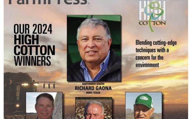 Read the article written by Shellley Huguley in the Southwest FarmPress announcing Richard Gaona as the 2024 High Cotton Award Winner visit www.farmprogress.com/southwest-farm-press-magazine-issues